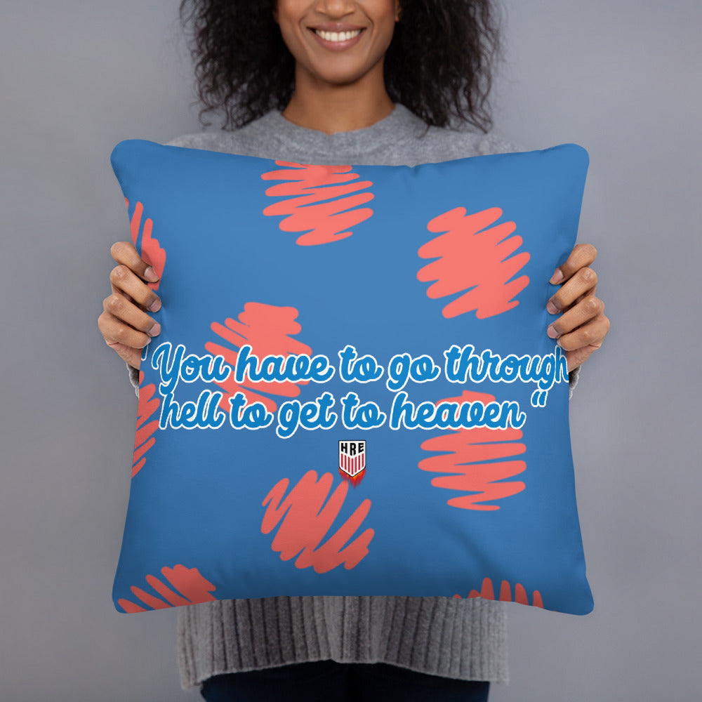“Hell To Heaven” Pillow